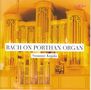 Johann Sebastian Bach: Orgelwerke, CD