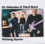 „Dr. Helander & Third Ward“ und „Wishing Spoon“. Drei Männer stehen mit Gitarren in einem Raum., CD