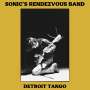 Sonic's Rendezvous Band: Detroit Tango (remastered) (Deluxe Edition), 2 LPs