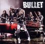 Bullet: Highway Pirates, CD