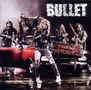 Bullet: Highway Pirates, LP