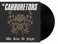 Text: "The Carburetors" oben, "We Ride At Night" unten. Illustration eines Skelettkopfes mit karierten Flaggen., LP