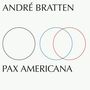 Andre Bratten: Pax Americana, LP