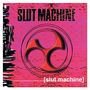 : Slut Machine, CD