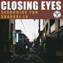 "CLOSING EYES, SEARCHING FOR SHANGRI-LA" steht oben. Darunter eine Straßenszene bei Dämmerung. Rechts ein Logo., LP