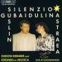 Sofia Gubaidulina (geb. 1931): Silenzio für Bayan,Violine & Cello, CD