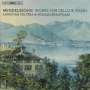 Felix Mendelssohn Bartholdy (1809-1847): Werke für Cello & Klavier, Super Audio CD