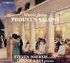 : Steven Isserlis & Connie Shih - Music from Proust's Salons, SACD