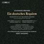 Johannes Brahms: Ein Deutsches Requiem op.45 (in der Version der Bremer Premiere 1868), SACD,SACD