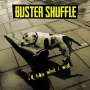 Buster Shuffle: I'll Take What I Want, CD
