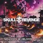 „SKULL REVENGE“, „STATE OF OBLIVION“. Eine zerstörte Stadt im Feuerchaos, am Himmel Explosion und Planeten., CD
