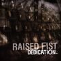 Raised Fist: Dedication (Limited Edition) (Clear Vinyl), LP