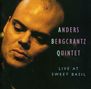 Anders Bergcrantz: Live At Sweet Basil [sw, CD