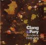 Anders Hillborg: Clang and Fury, CD, CD