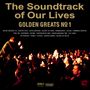 The Soundtrack Of Our Lives: Golden Greats No.1 (180g), LP,LP