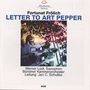 Fortunat Frölich (geb. 1954): Letter to Art Pepper für Saxophon & Orchester, CD