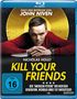 Kill your Friends (Blu-ray), Blu-ray Disc