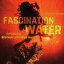 Text: "Original Soundtrack FASCINATION WATER composed by Markus Lehmann-Horn". Taucher über Koralle vor orangenem Hintergrund., CD