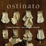 Ars Antiqua Austria - Ostinato, CD