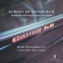 Echoes of Edinburgh - Traditional and Baroque Music of Scotland, CD