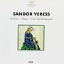 Sandor Veress: Das Glasklängespiel (Chorlieder n.Hesse), CD