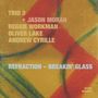 Jason Moran: Refraction - Breakin' Glass, CD