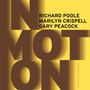 Richard Poole, Marilyn Crispell & Gary Peacock: In Motion, CD, CD
