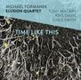 Michael Formanek (geb. 1958): Time Like This, CD