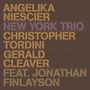 Angelika Niescier: New York Trio, CD