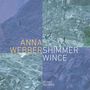 Anna Webber (geb. 1984): Shimmer Wince, CD