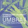 Stemeseder Lillinger Quartet: Umbra II, CD, CD