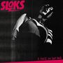 Sloks: A Knife In Your Hand, LP