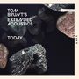 Tom Brunt: Today, CD, CD