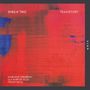 Text: "Sheen Trio Transitory", "Shabnam Parvaresh", "Ula Martyn-Ellis", "Philipp Buck", "unit". Abstrakte rote und blaue Formen., LP