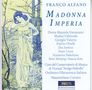 Franco Alfano (1875-1954): Madonna Imperia, CD