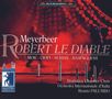 Giacomo Meyerbeer (1791-1864): Robert Le Diable, 3 CDs