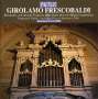 Girolamo Frescobaldi: Orgelwerke, CD