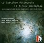 Lo Specchio Ricomposto, CD