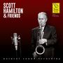 Scott Hamilton: And Friends (Natural Sound Recording) (180g) (Limited Edition), LP
