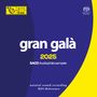 : Gran Gala' 2025 (Natural Sound Recording), SACD