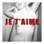 Je T'aime: Je T'aime / Live At Gibus (Deluxe Edition), CD,CD