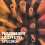 Piero Umiliani: Percussioni Ed Effetti Speciali, LP,LP,CD