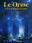 Le Orme: Live In Pennsylvan (2CD + DVD), CD