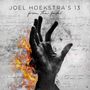 "JOEL HOEKSTRA'S 13, from the fade." Eine dramatische Hand ragt aus Flammen und Rauch hervor., CD