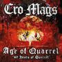 "Cro-Mags" und "Age of Quarrel: 40 Years of Quarrel" vor einem explosiven, abstrakten Hintergrund in Rot und Gelb., LP