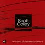 Scott Colley: Architect Of The Silent Moment, CD