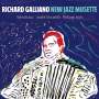 Richard Galliano (geb. 1950): New Jazz Musette, 2 CDs