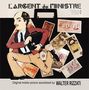 Walter Rizzati: L'Argent Du Ministre, CD