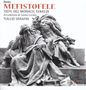 Arrigo Boito (1842-1918): Mefistofele, 2 CDs