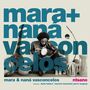 "Mara + Nana Vasconcelos" in großen Buchstaben. Ein Mann spielt ein Perkussionsinstrument, umgeben von traditionellen Instrumenten., CD